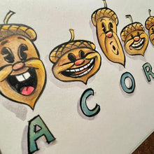 Load image into Gallery viewer, The Original Acorn Painting