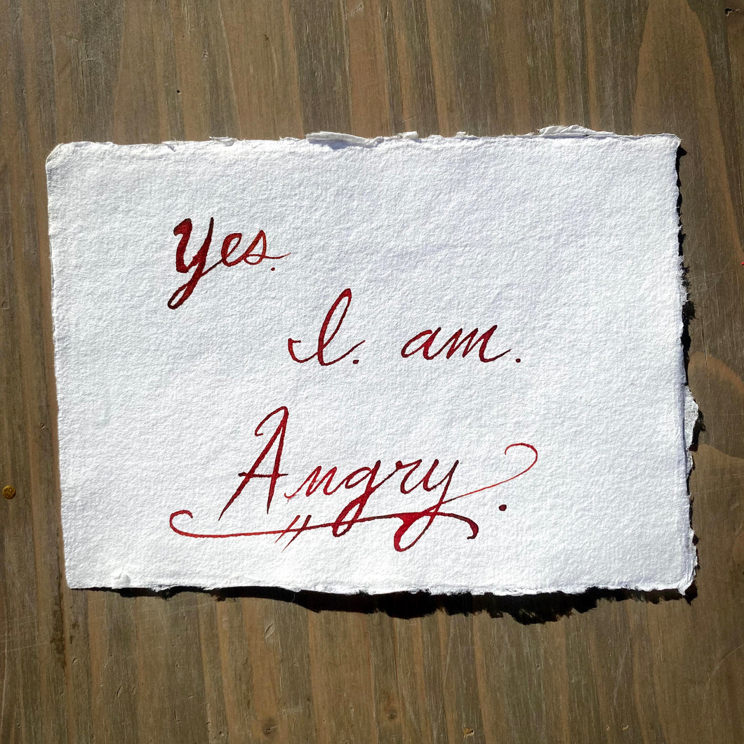 Yes, I Am Angry